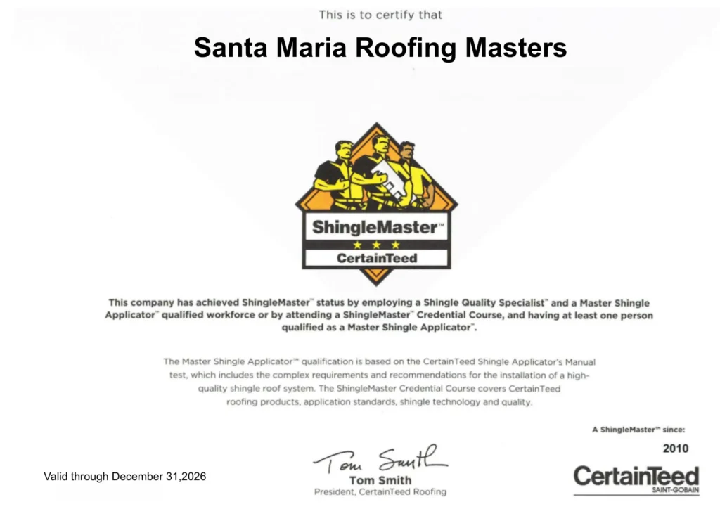 Santa Maria Roofing Masters CertainTeed ShingleMaster certificate valid through 2026